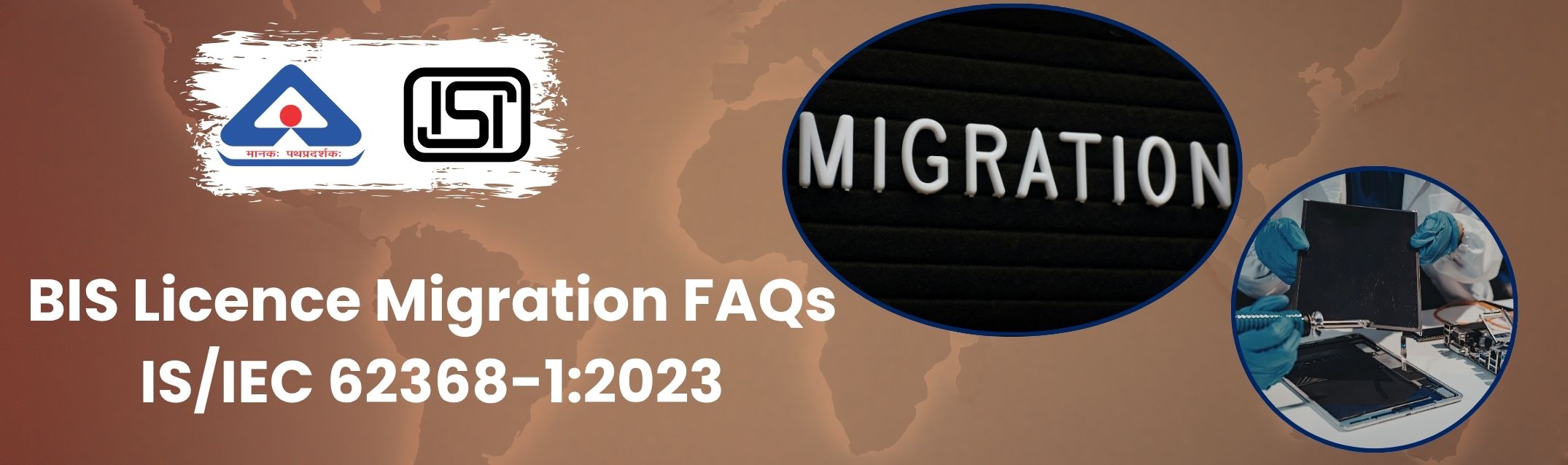 BIS FAQs on Migration to IS/IEC 62368-1:2023