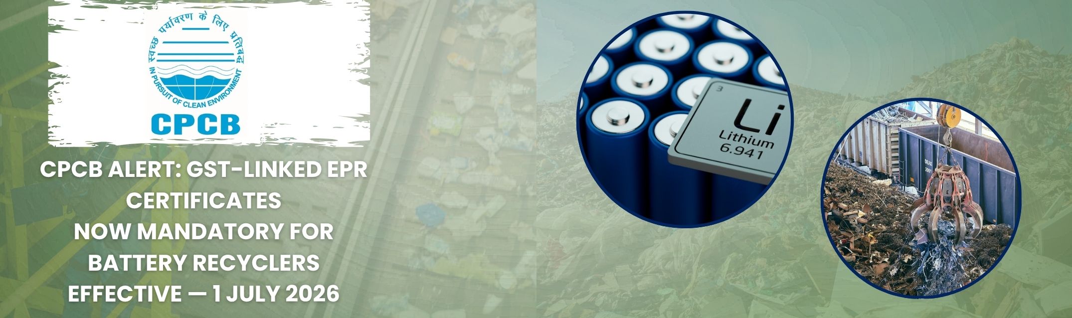 CPCB GST-Linked EPR Certificates for Battery Recyclers &ndash; Absolute Veritas